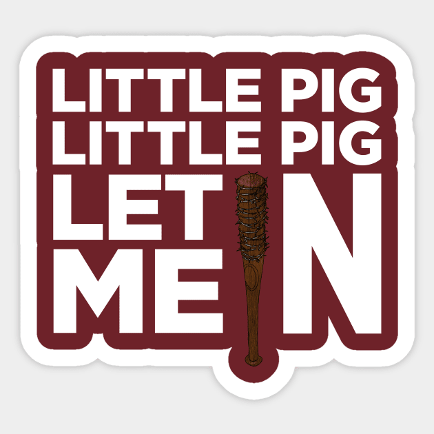 Little Pig Little Pig Let Me In. Sticker by MikeBrennanAD